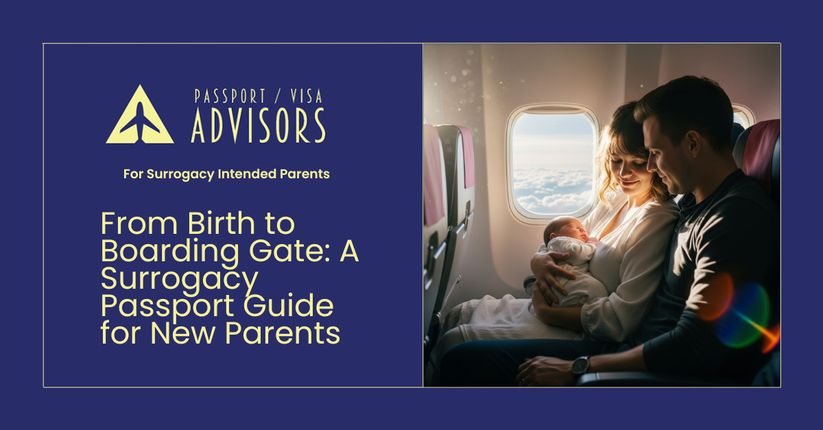 From Birth to Boarding Gate: A Surrogacy Passport Guide for New Parents